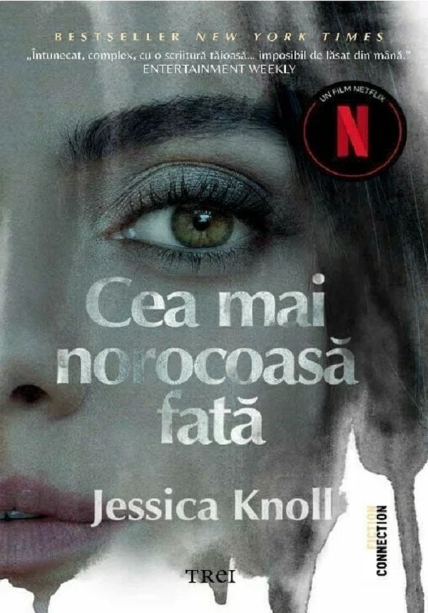 Cea mai norocoasa fata - Jessica Knoll