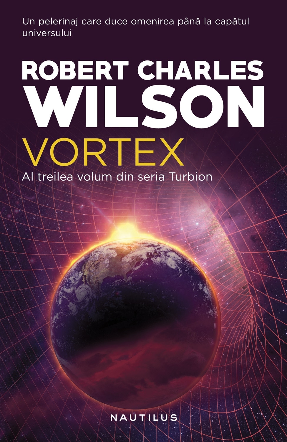 Vortex. Seria Turbion - Robert Charles Wilson