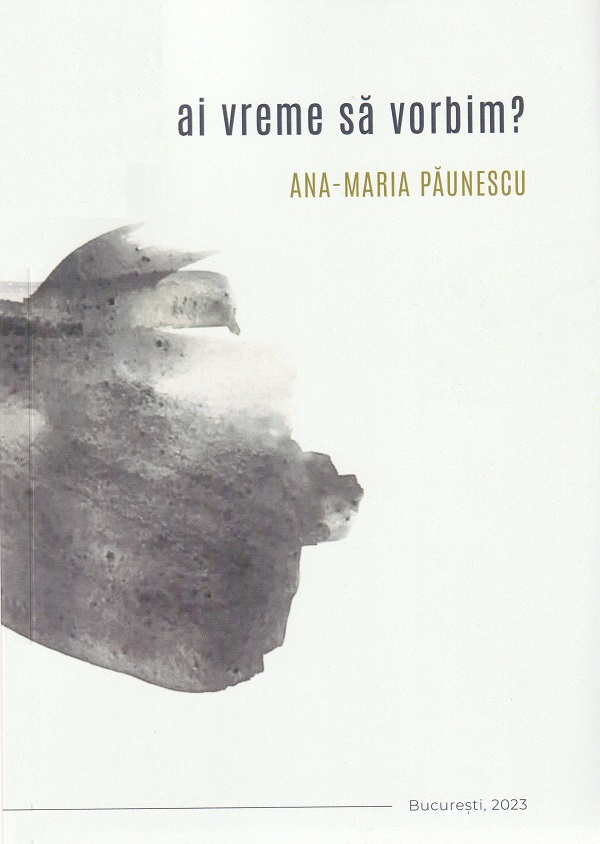 Ai vreme sa vorbim? - Ana-maria Paunescu