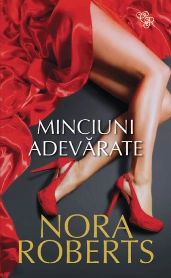 Minciuni adevarate - Nora Roberts