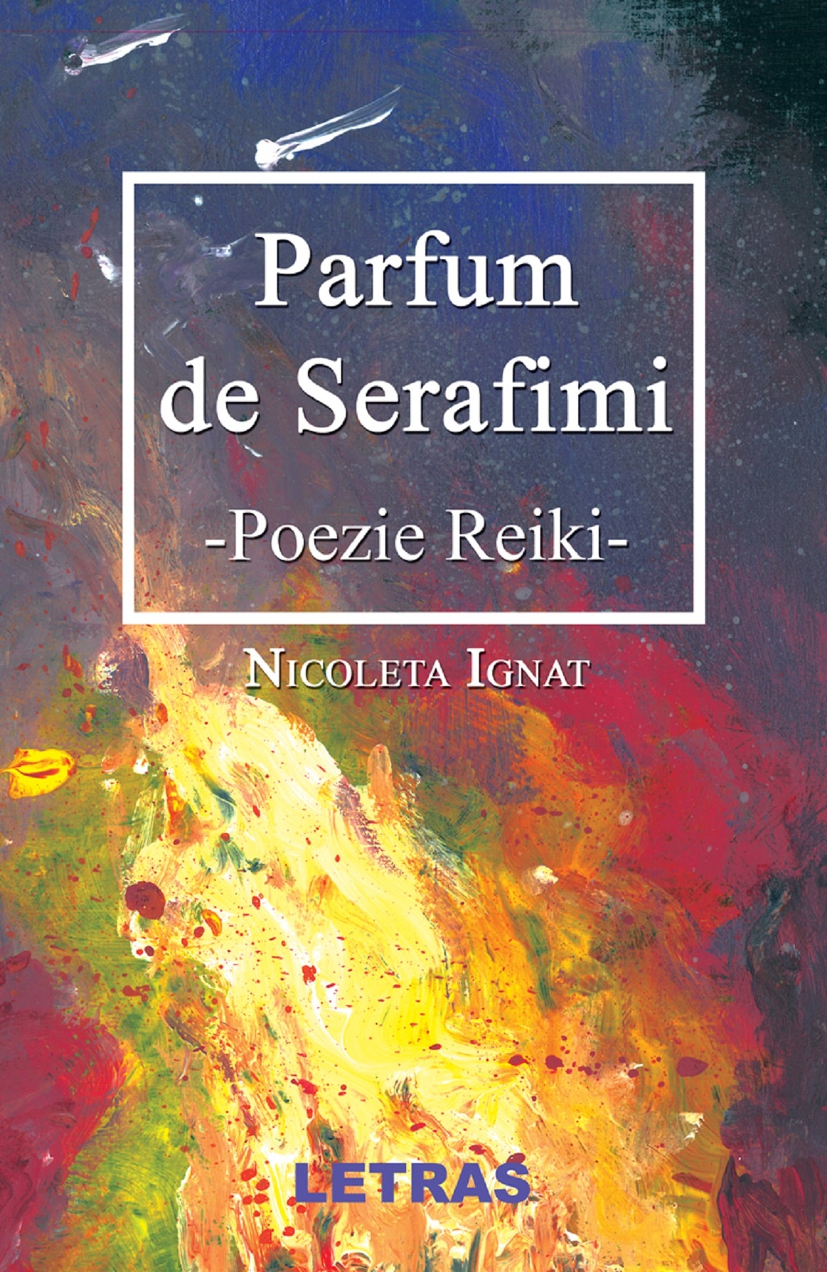 Parfum de Serafimi - Nicoleta Ignat