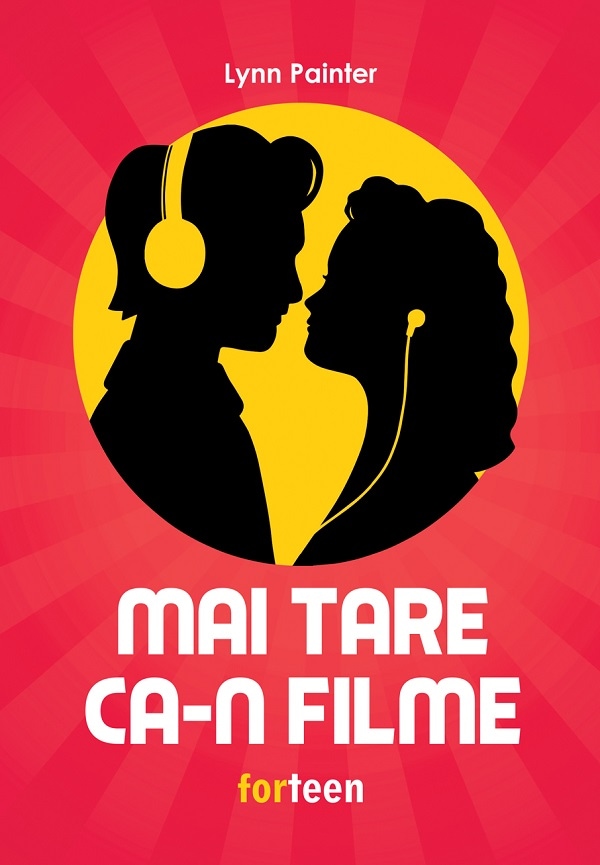 Mai tare ca-n filme - Lynn Painter