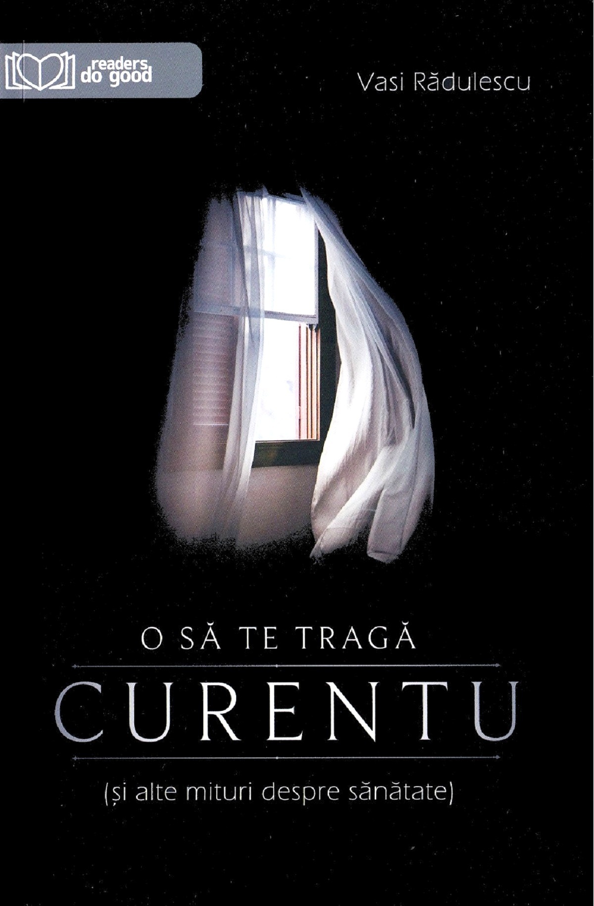 O sa te traga curentu - Vasi Radulescu