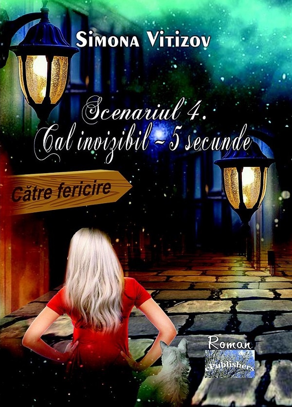 Scenariul 4. Cal invizibil - 5 secunde - Simona Vitizov