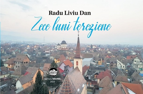 Zece luni tereziene - Radu Liviu Dan