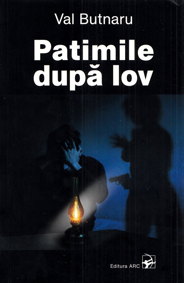 Patimile dupa Iov - Val Butnaru