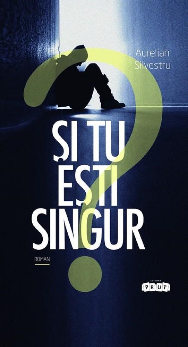 Si tu esti singur - Aurelian Silvestru