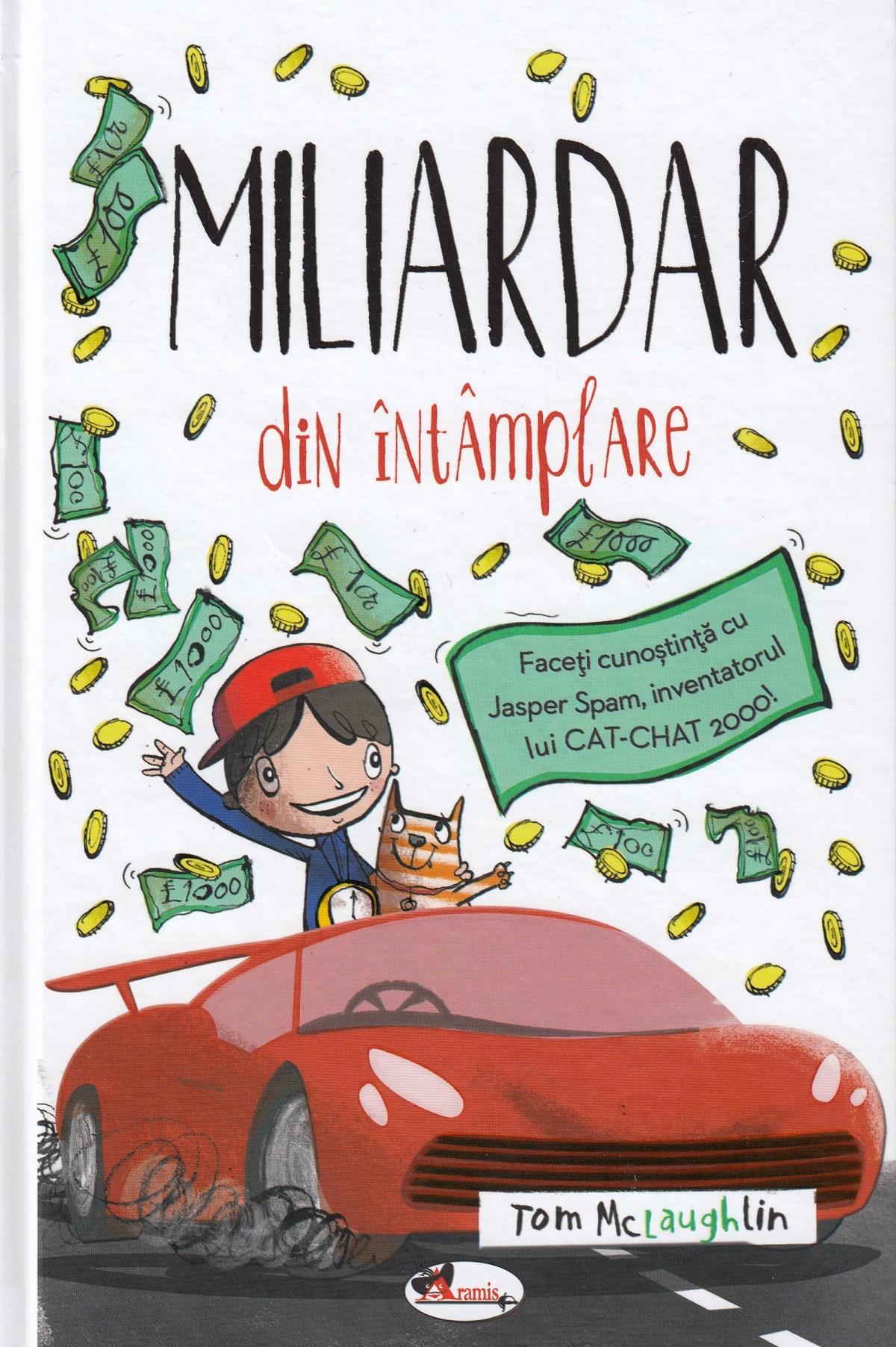Miliardar din intamplare - Tom McLaughlin