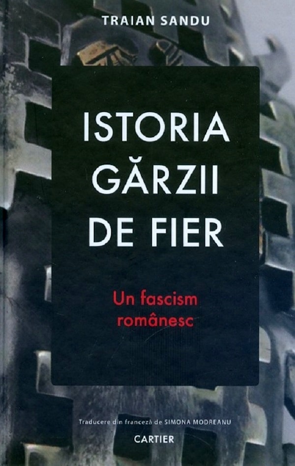Istoria garzii de fier - Traian Sandu