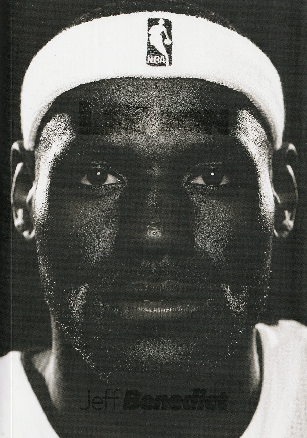 LeBron - Jeff Benedict