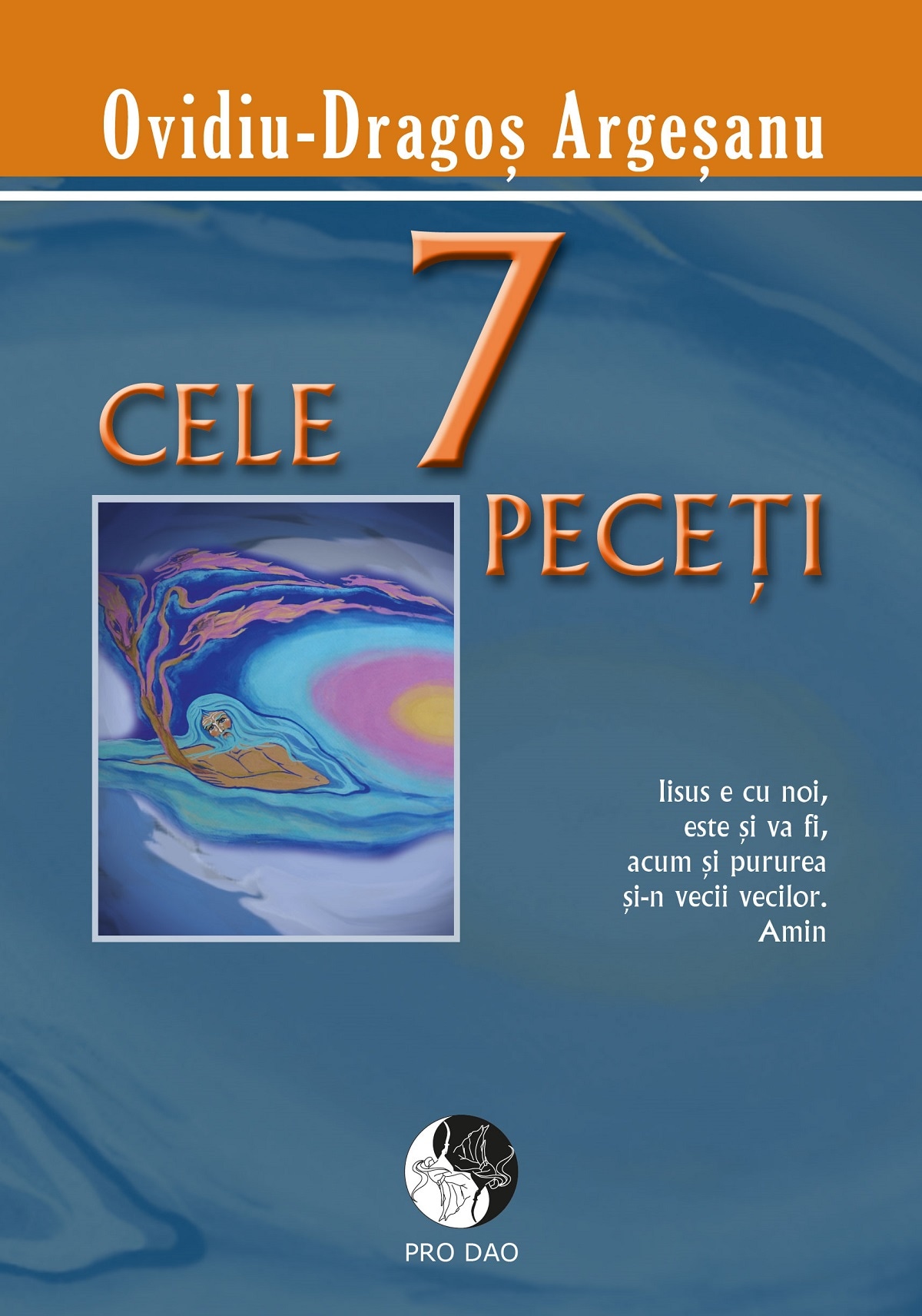 Cele 7 peceti - Ovidiu-Dragos Argesanu