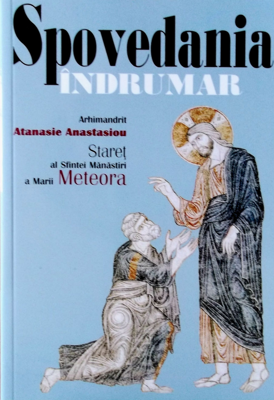 Spovedania - Indrumar - Atanasie Anastasiou