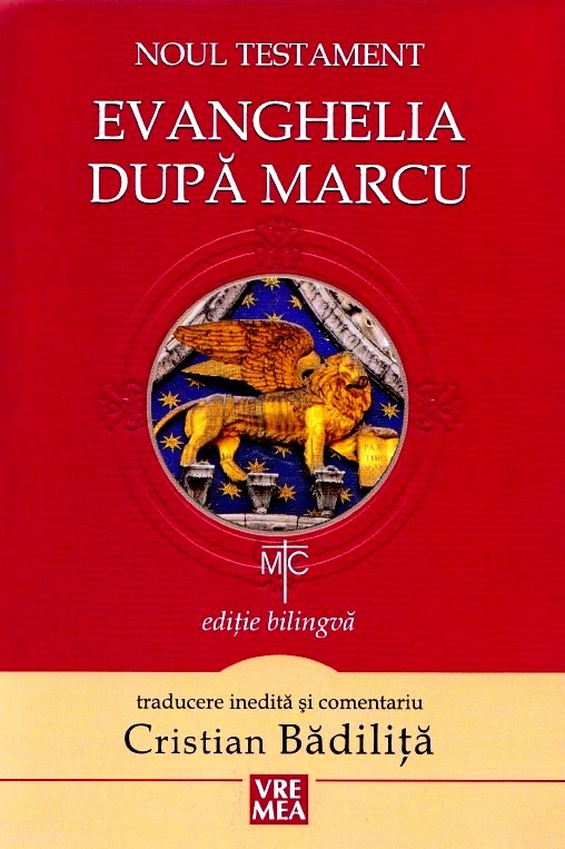 Noul Testament: Evanghelia dupa Marcu