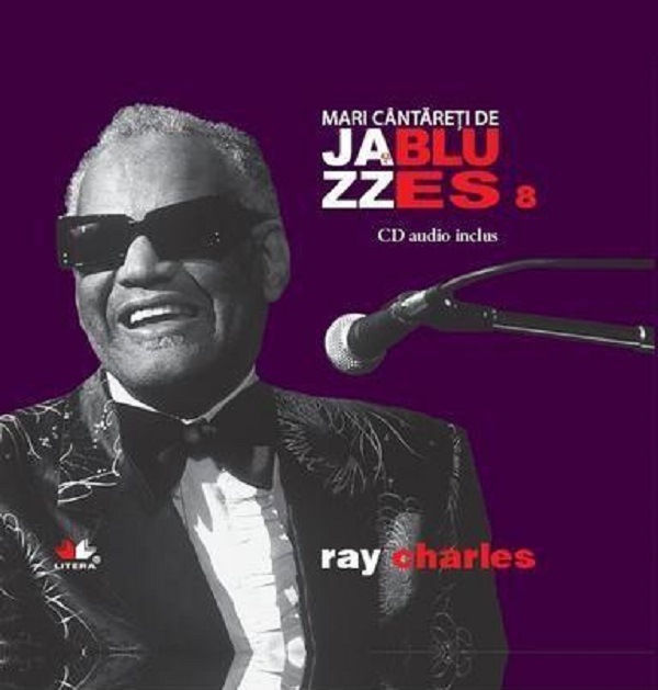 Jazz si Blues 8: Ray Charles + CD
