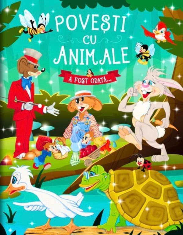 Povesti cu animale. A fost odata