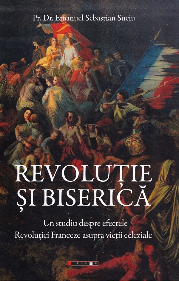 Revolutie si biserica - Emanuel Sebastian Suciu