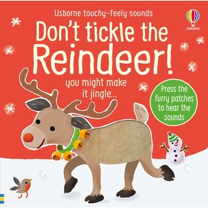 Carte pentru copii, Usborne, Don't Tickle the Reindeer!, 12+ luni