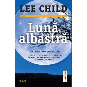 Luna albastra - Lee Child