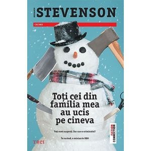 Toti cei din familia mea au ucis pe cineva - Benjamin Stevenson