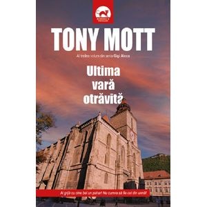 Ultima vara otravita - Tony Mott