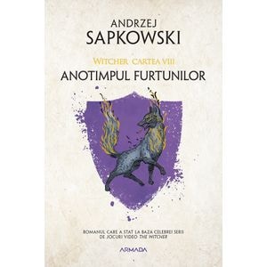 Anotimpul furtunilor. Seria Witcher Vol.8 - Andrzej Sapkowski