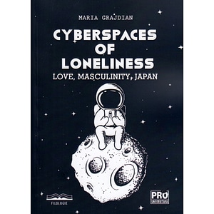 Cyberspaces of Loneliness - Maria Grajdian