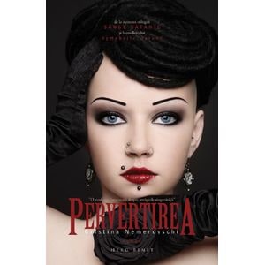 Pervertirea - Cristina Nemerovschi