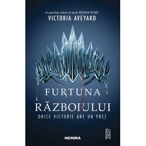 Furtuna razboiului. Seria Regina rosie. Partea 4 - Victoria Aveyard