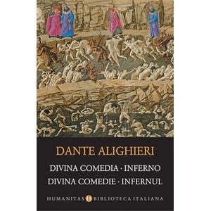 Divina comedie. Infernul - Dante Alighieri