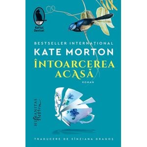 Intoarcerea acasa - Kate Morton