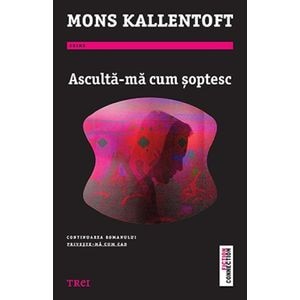 Asculta-ma cum soptesc - Mons Kallentoft