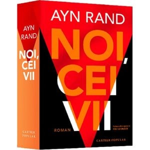 Noi, cei vii - Ayn Rand