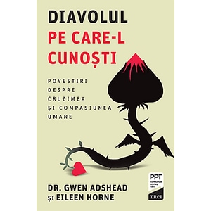 Diavolul pe care-l cunosti - Gwen Adshead