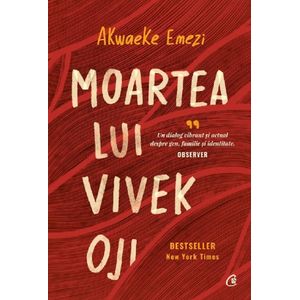 Moartea lui Vivek Oji - Akwaeke Emezi