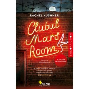 Clubul Mars Room - Rachel Kushner