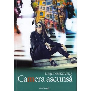 Camera ascunsa - Lidija Dimkovska