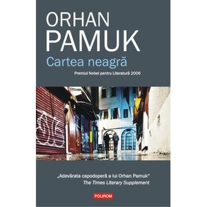 Cartea neagra - Orhan  Pamuk