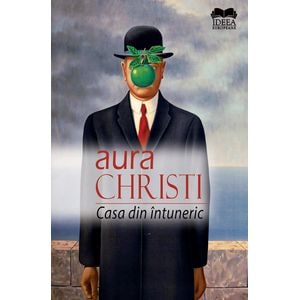Casa din intuneric - Aura Christi