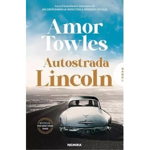 Autostrada Lincoln - Amor Towles