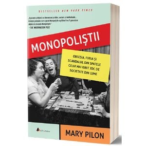 Monopolistii - Mary Pilon