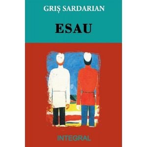 Esau - Gris Sardarian