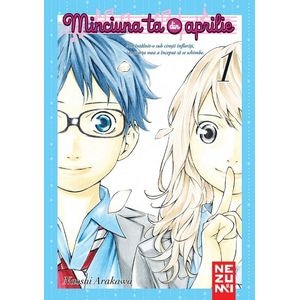 Minciuna ta din aprilie Vol.1 - Naoshi Arakawa