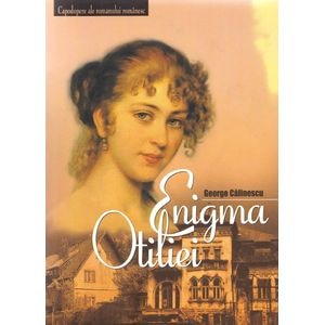 Enigma Otiliei - George Calinescu
