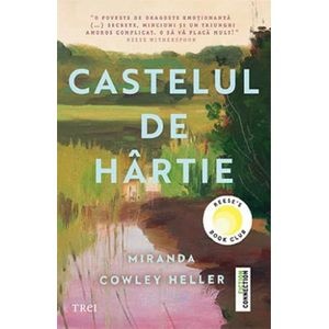 Castelul de hartie - Miranda Cowley Heller