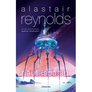 Haul ispasirii. Trilogia Spatiul Revelatiei. Vol.3 - Alastair Reynolds