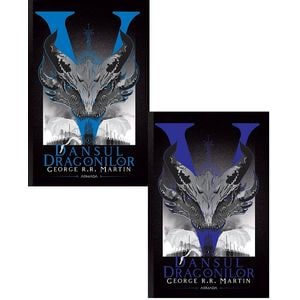 Dansul dragonilor. Seria Cantec de gheata si foc. Vol.5 - George R. R. Martin