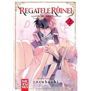 Regatele Ruinei Vol.2 - Yoruhashi