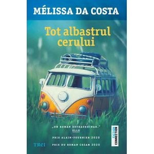 Tot albastrul cerului - Melissa Da Costa