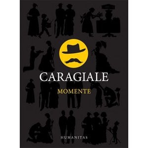 Momente - I.L. Caragiale