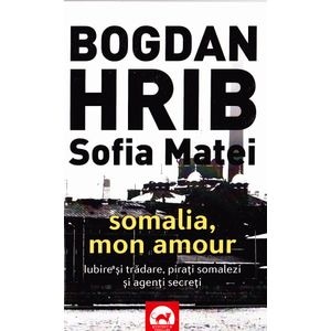Somalia, mon amour - Bogdan Hrib